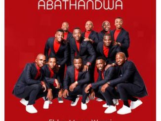 Abathandwa – Ehhe Moya Wami