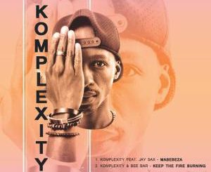 KOMPLEXITY FT JAY SAX – MABEBEZA (ORIGINAL MIX)