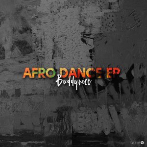 EP: BUDDYNICE – AFRO DANCE (ZIP FILE)