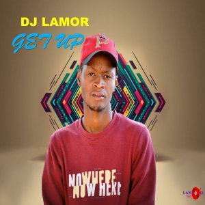 DJ Lamor Get Up (Original Mix).