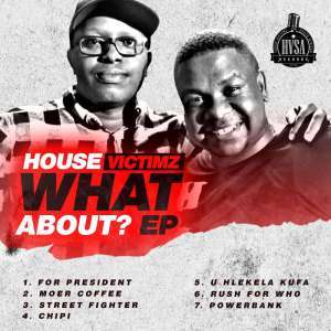 House Victimz - U Hlekela Kufa