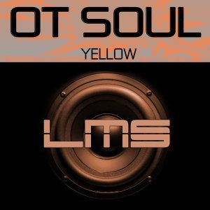 OT Soul - Yellow (OOT Soul - Yellow (Original Mix)riginal Mix)