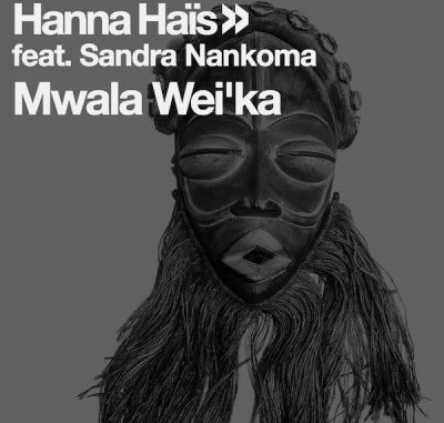 Hanna Hais & Sandra Nankoma – Mwala Wei’ka : Part 2