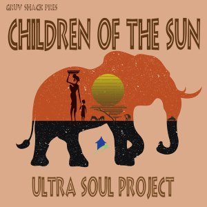 Ultra Soul Project - Children Of The Sun (Original Mix)