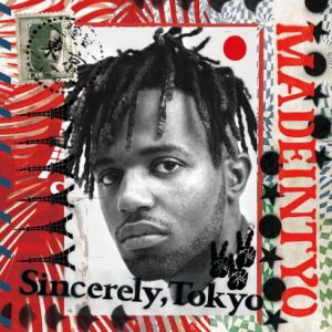 ALBUM: MadeinTYO – Sincerely, Tokyo (Zip File)