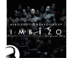 Afro Exotiq & SaxoGroup - Imbizo (Original Mix)