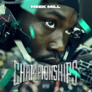 Meek Mill - Tic Tac Toe (feat. Kodak Black)