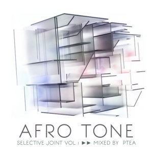 ALBUM: VA - Afro Tone Selective Joint Vol 1 (Zip File)