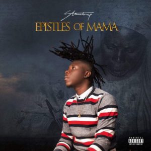 ALBUM: Stonebwoy - Epistles of Mama (Zip FILE)