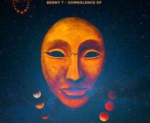 Benny T Somnolence (Original Mix)