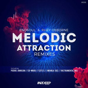 ALBUM: EnoSoul & Rhey Osborne – Melodic Attraction (Remixes) (Zip File)