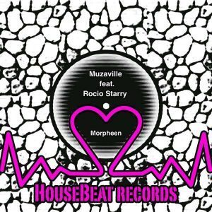 Muzaville - Morpheen (DJ Sibz Vocal Mix) Ft. Rocio Starry