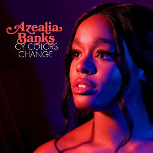 ALBUM: Azealia Banks – Icy Colors Change (Zip File)