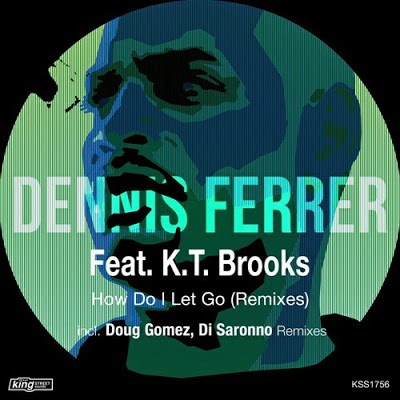 Dennis Ferrer - How Do I Let Go (Doug Gomez Merecumbe Afro Dub) Ft. K.T. Brooks