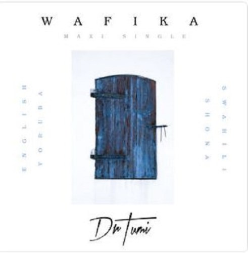 Dr Tumi – Wafika (Swahili Version)