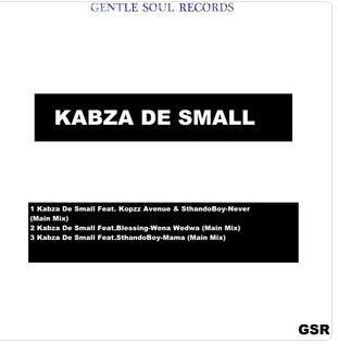 Kabza De Small – Mama Ft. SthandoBoyKabza De Small – Never Ft. Kopzz Avenue & SthandoBoy