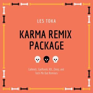 Les Toka – Karma (Remix Package)