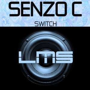 Senzo C Switch (Original Mix)