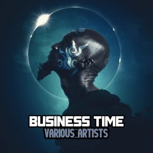 Album: VA – Business Time (Zip File)