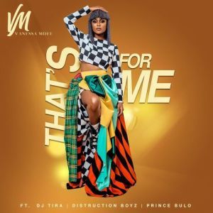 VIDEO Vanessa Mdee – That’s For Me Ft. Distruction Boyz, DJ Tira x Prince Bulo 