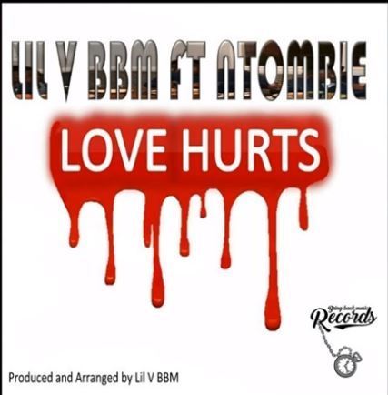 Lil V BBM – Love Hurts Ft. Ntombie