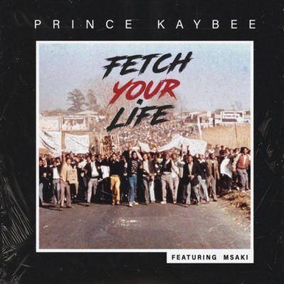 VIDEO: Prince Kaybee – Fetch Your Life Ft. Msaki