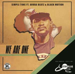 Simple Tone – We Are One (Main mix) Ft. Aruba Beatz & Black Motion