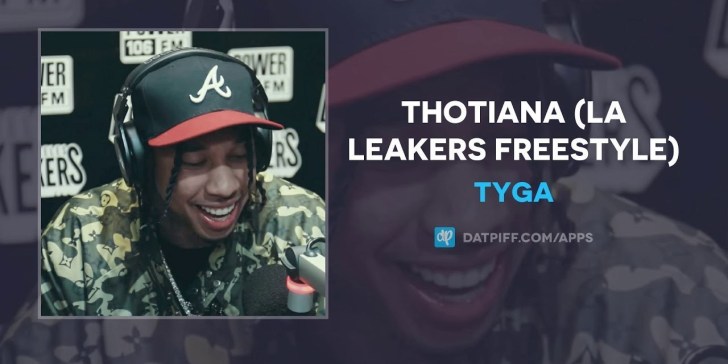 Tyga – Thotiana (Freestyle)