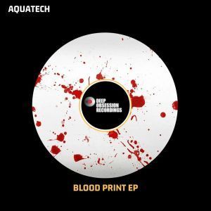 EP: AquaTech – Blood Prints (Zip file)