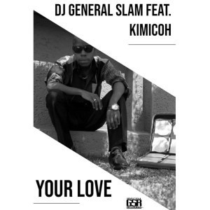 DJ General Slam, Kimicoh - Your Love (Instrumental Mix)