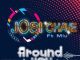 Josi Chave - Around You Ft. Mlu