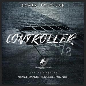 Scara – Controller (Demented Soul Imp5 Afro Mix) Ft. C. Lab