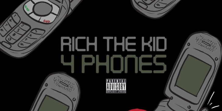 Rich The Kid – 4 Phones