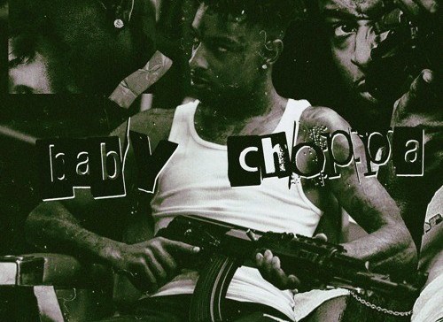 21 Savage – Baby Choppa