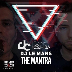 Dany Cohiba, DJ Lemans - The Mantra (Original Mix)