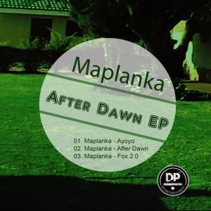 EP: Maplanka – After Dawn (Zip file)