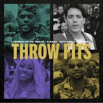 London On Da Track – Throw Fits Ft. G-Eazy, City Girls & Juvenile