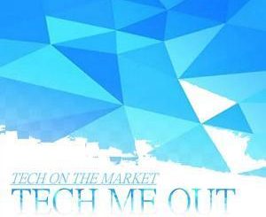 EP: Tech Me Out – Tech On The Market