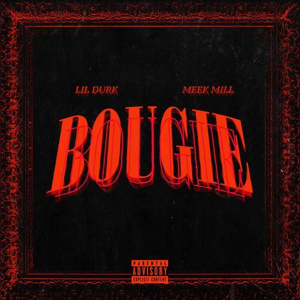 Lil Durk Ft. Meek Mill – Bougie