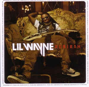 ALBUM: Lil Wayne - Rebirth (Deluxe Version)