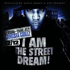 ALBUM: Young Jeezy - I Am the Street Dream