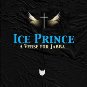 Ice Prince – A Verse For Jabba