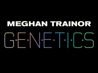 Meghan Trainor – GENETICS