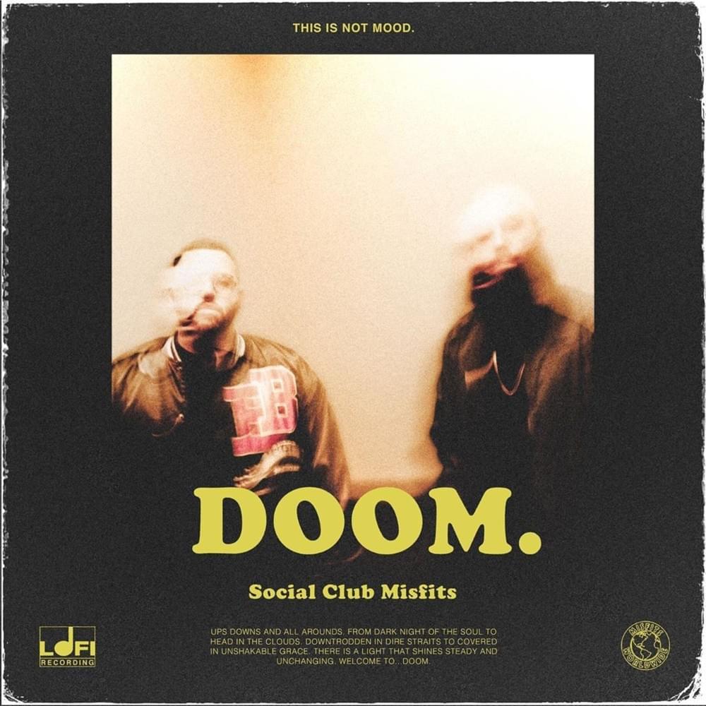 EP: Social Club Misfits – Doom.