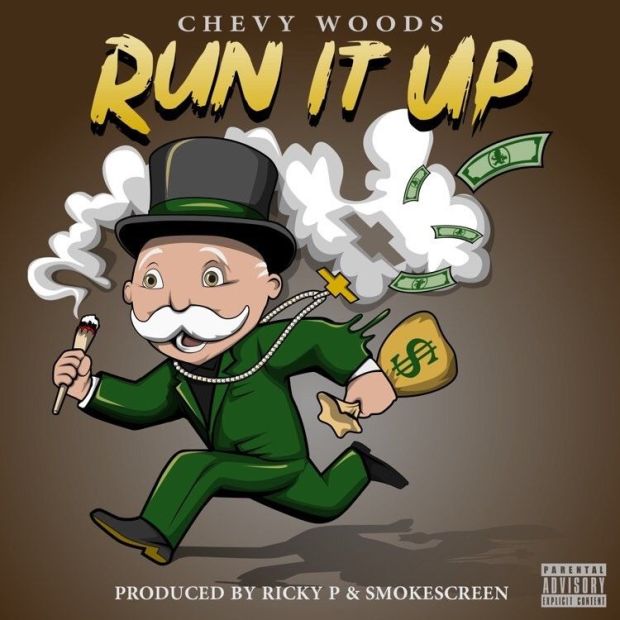 Chevy Woods – Run It Up