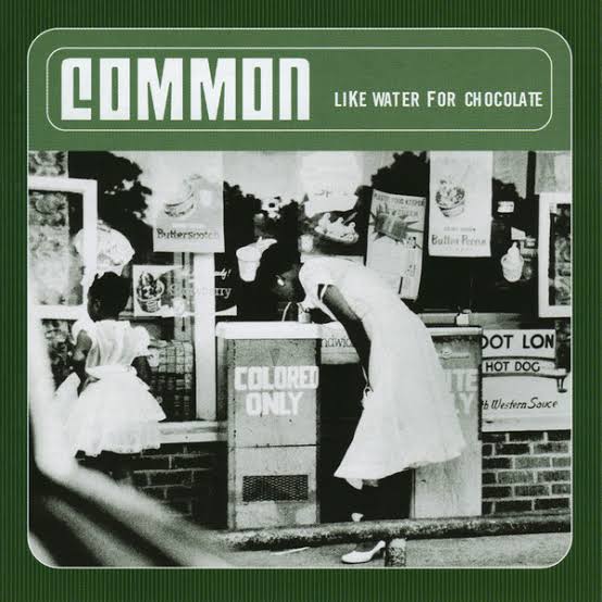 Album: Common - Like Water For Chocolate