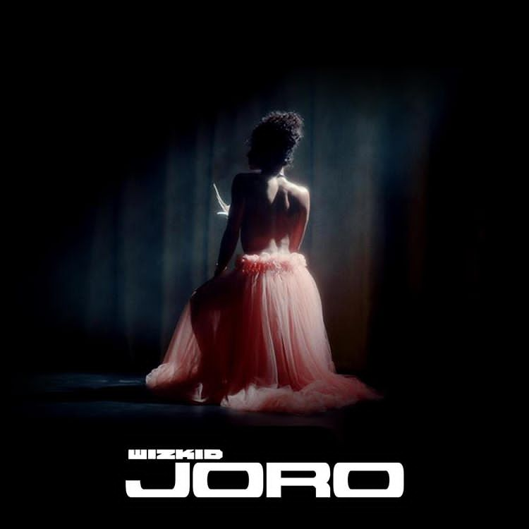 Wizkid – Joro