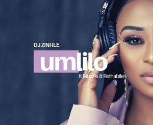 DJ Zinhle – Umlilo Ft. Muzzle & Rethabile