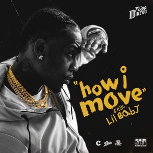 Flipp Dinero Ft. Lil Baby – How I Move