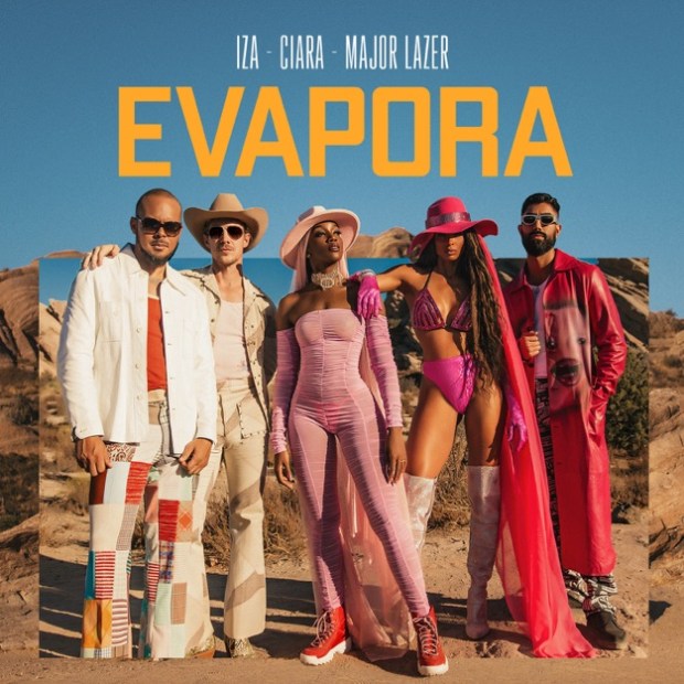 IZA Ft. Ciara & Major Lazer – Evapora